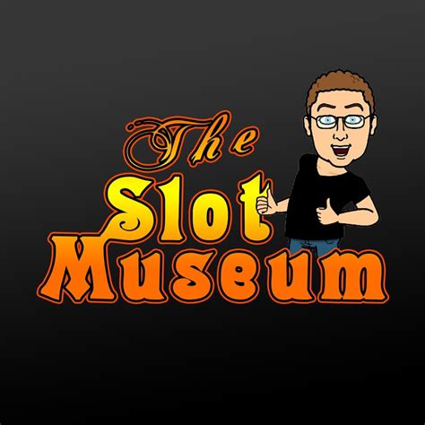 the slot museum